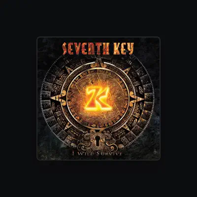 Listen to Seventh Key, watch music videos, read bio, see tour dates & more!