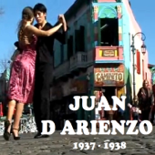 Juan D'Arienzo 1937-1938 - Juan D'Arienzo