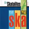 Stream & download The Skatalites Play Ska