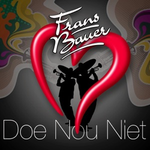 Frans Bauer - Doe Nou Niet - Line Dance Choreographer