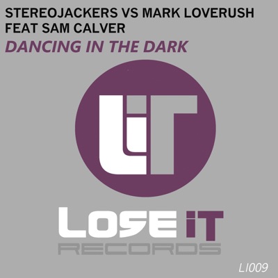 Dancing in the Dark (Club Mix) [feat. Sam Calver] - Single