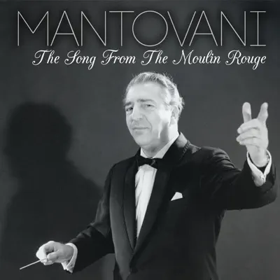The Song from the Moulin Rouge - Single - Mantovani