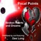 Broken Hearts and Dreams (feat. Dee Long) - Focal Points lyrics