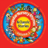 Popular Nursery Rhymes & Classic Stories Vol. 1 - Various Artists