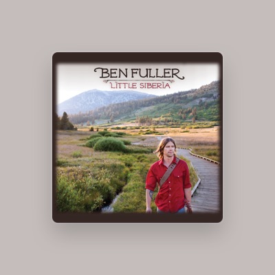 Escucha a Ben Fuller, mira videos musicales, lee su biografía, consulta las fechas de las gira y más.