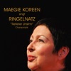Maegie Koreen sing Ringelnatz ("Tieferer Unsinn" Chansonlyrik)