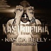 KAS DA BULLY THE MIXTAPE