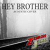 Hey Brother (Acoustic Cover) - Zebron & James