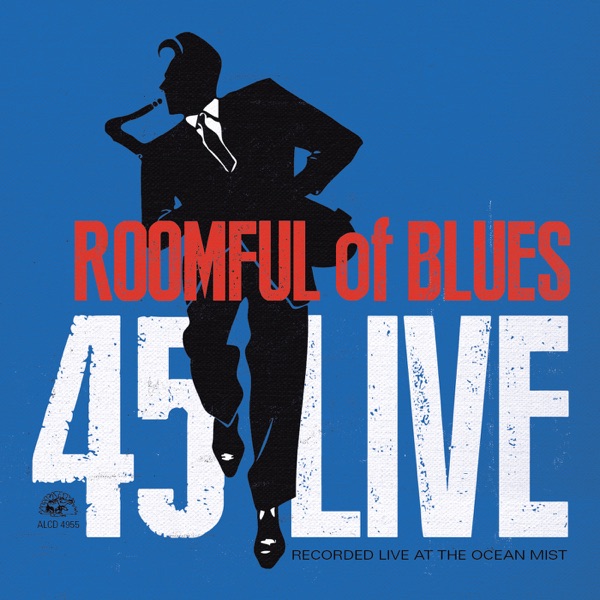 45 Live - Roomful of Blues