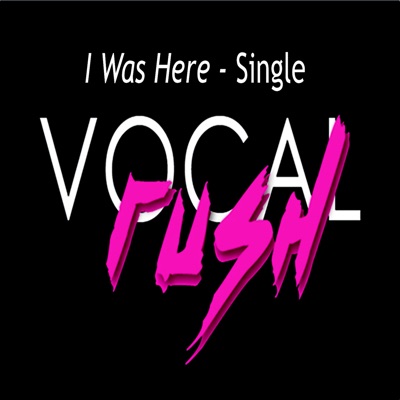 I Was Here - Single