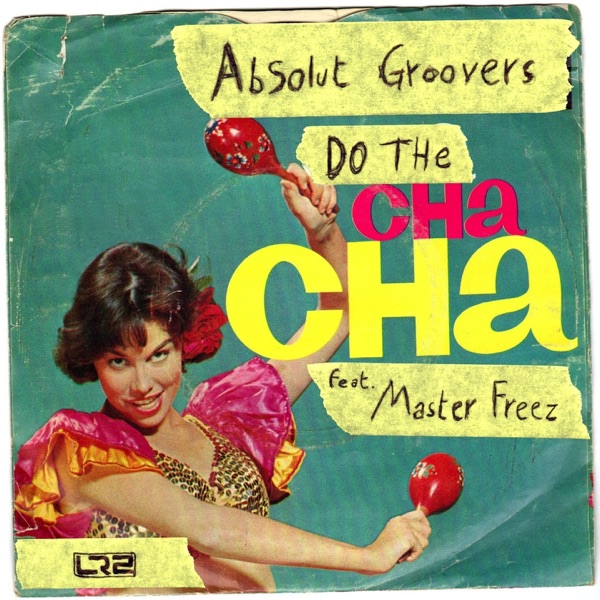 Do the Cha Cha (feat. Master Freez) - EP