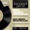 Robert Lamoureux dans son tour de chant (Live, mono version) - Robert Lamoureux & Henri Bourtayre
