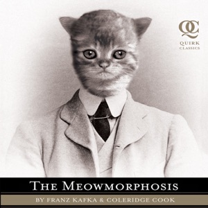 The Meowmorphosis (Unabridged)