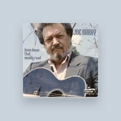 Listen to Joe Barry, watch music videos, read bio, see tour dates & more!