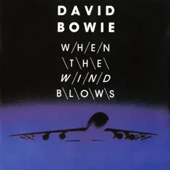 When the Wind Blows - Single - David Bowie