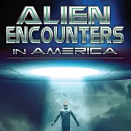 Alien Encounters in America: UFOs and Extraterrestrial Visitations