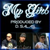 My Girl (feat. MC Magic & Lil Cuete) - Single