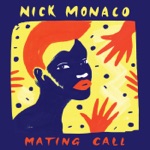 Nick Monaco - Freak Flag