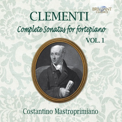 Clementi: Complete Sonatas for Fortepiano, Vol. 1