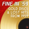 Fine In '59 Gold Discs & Lost Hits From 1959