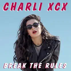 Break the Rules - Single - Charli XCX