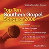 Singing News Fan Awards Top Ten Southern Gospel Songs of 2008