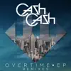 Cash Cash - Overtime (Vicetone Remix Edit)