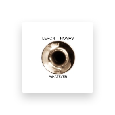 Listen to Leron Thomas, watch music videos, read bio, see tour dates & more!