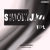 Shadow Jazz, Vol. 1