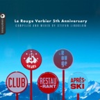 Le Rouge Verbier après ski (Mixed & Compiled By Stefan Lindblom)