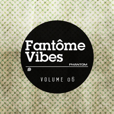 Fantome Vibes 06