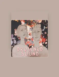 Drowned Soundを聴いたり、ミュージックビデオを鑑賞したり、経歴やツアー日程などを確認したりしましょう！