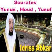Sourates Yunus, Houd, Yusuf - Idriss Abkar