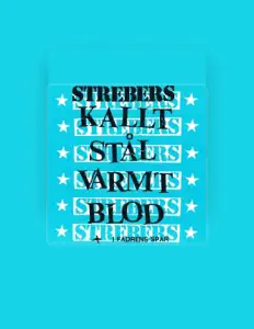 收听 Strebers、观看音乐视频、阅读小传、查看巡演日期等 ！