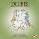 Delibes Coppelia Ballet Music Czardas Remastered Single