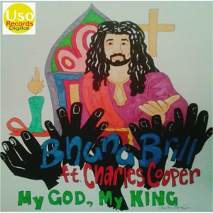 My God My King (feat. Charles Cooper) - EP