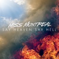 Say Heaven Say Hell - Single - Miss Montreal