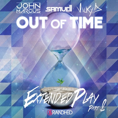Out of Time (Remix EP, Pt. 2)