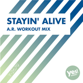 Stayin' Alive (A.R. Workout Mix) song art
