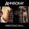 Wrecking Ball - Annisokay lyrics