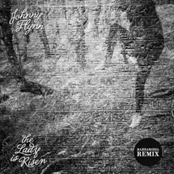 The Lady is Risen (Barbarossa Remix) - Single - Johnny Flynn