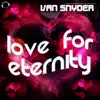 Van Snyder - Love for Eternity (DJ THT vs. Ced Tecknoboy Remix)