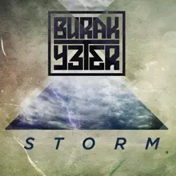 Storm - Single - Burak Yeter Storm - Single - Burak Yeter