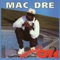 California Livin' (feat. The Mac & Coolio) - Mac Dre lyrics
