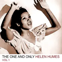 The One and Only, Vol. 1 - Helen Humes