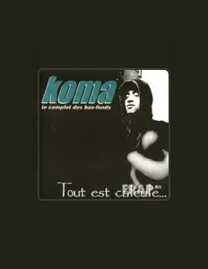 Listen to Koma, watch music videos, read bio, see tour dates & more!