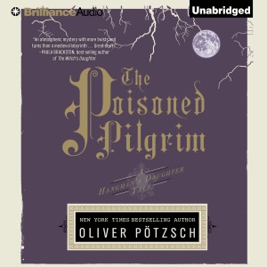 The Poisoned Pilgrim: A Hangman's Daughter Tale, Book 4 (Unabridged)