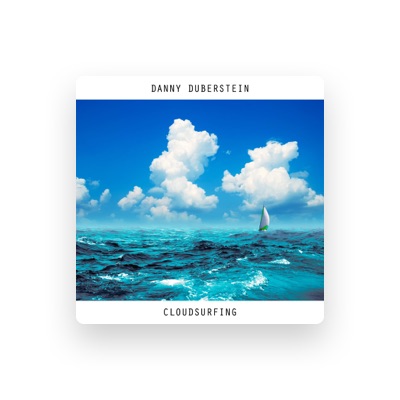 Listen to Danny Duberstein, watch music videos, read bio, see tour dates & more!