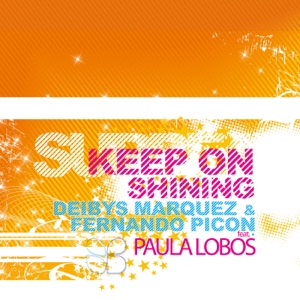 Keep On Shining (feat. Paula Lobos) - Single