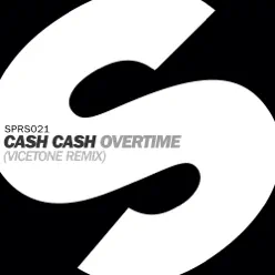 Overtime - Single - Cash Cash